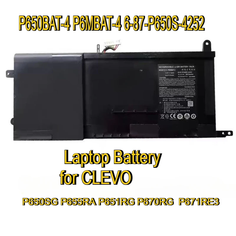 

P650BAT-4 P6MBAT-4 6-87-P650S-4252 Laptop Battery for CLEVO P650SG P655RA P651RG P670RG P671RE3 Z7 T5 T5S T7 T7SKY 14.8V 60Wh