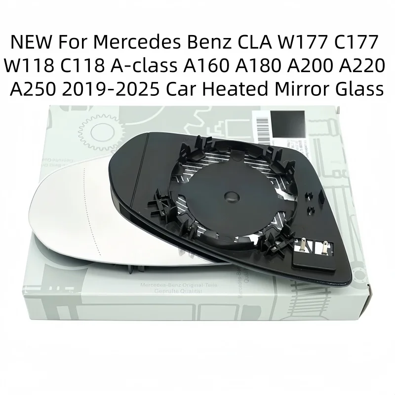 

NEW For Mercedes Benz CLA W177 C177 W118 C118 A-class A160 A180 A200 A220 A250 2019-2025 Car Heated Mirror Glass