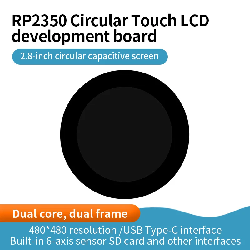 rp2350-28inch-round-display-development-board480×480based-on-raspberry-pi-rp2350b-dual-core-dual-architecture-microcontroller