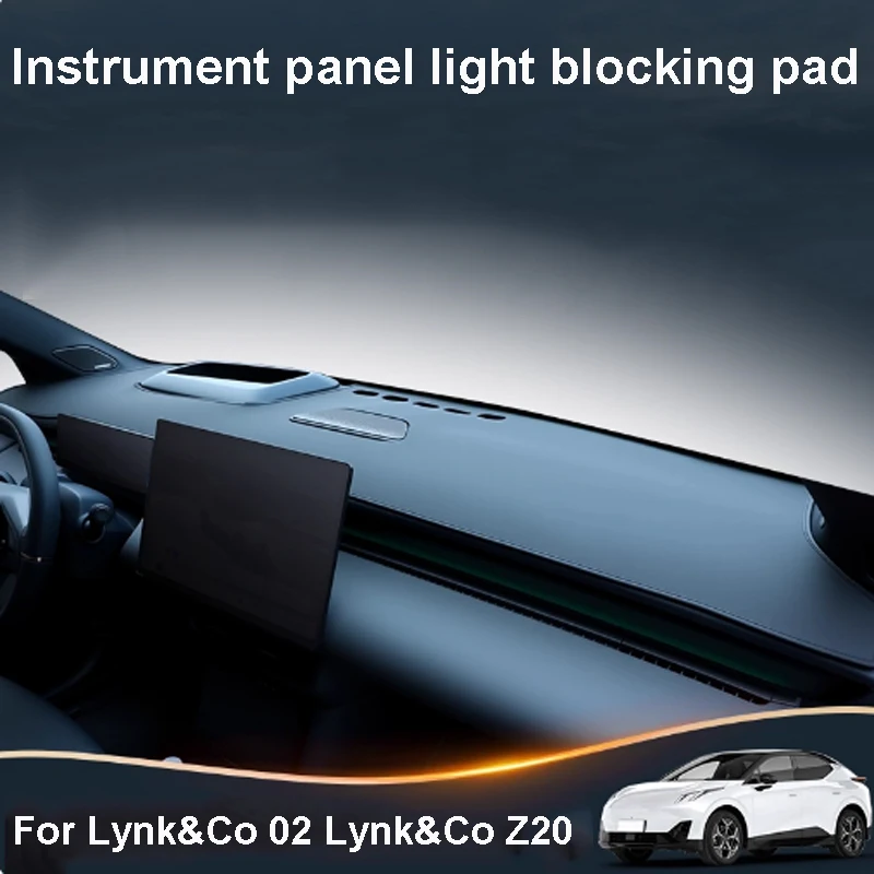 

For Lynk&Co 02 Lynk&Co Z20 2025-2026 Car Central Control Instrument Panel Light Blocking Pad Sunscreen Anti-reflective Accessory