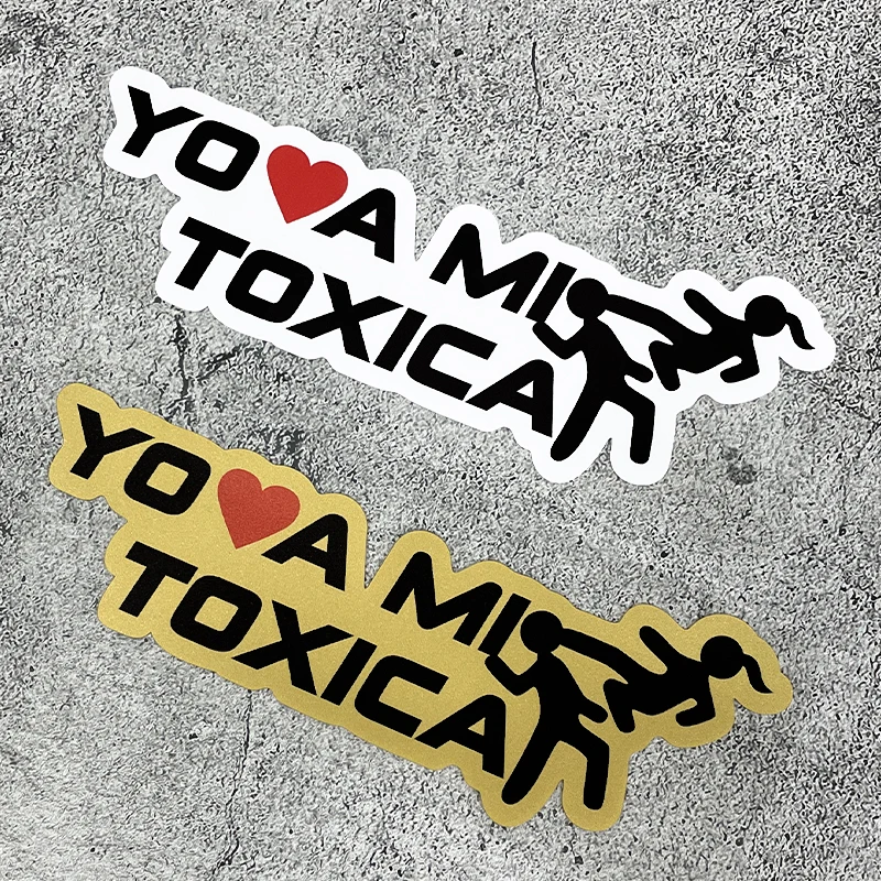 

1PC YO AMO MI TOXICA Spanish Motorcycle Stickers Waterproof for Motorbike Fuel Tank Scooter DIY Car Window Bumper Vinyl Decals