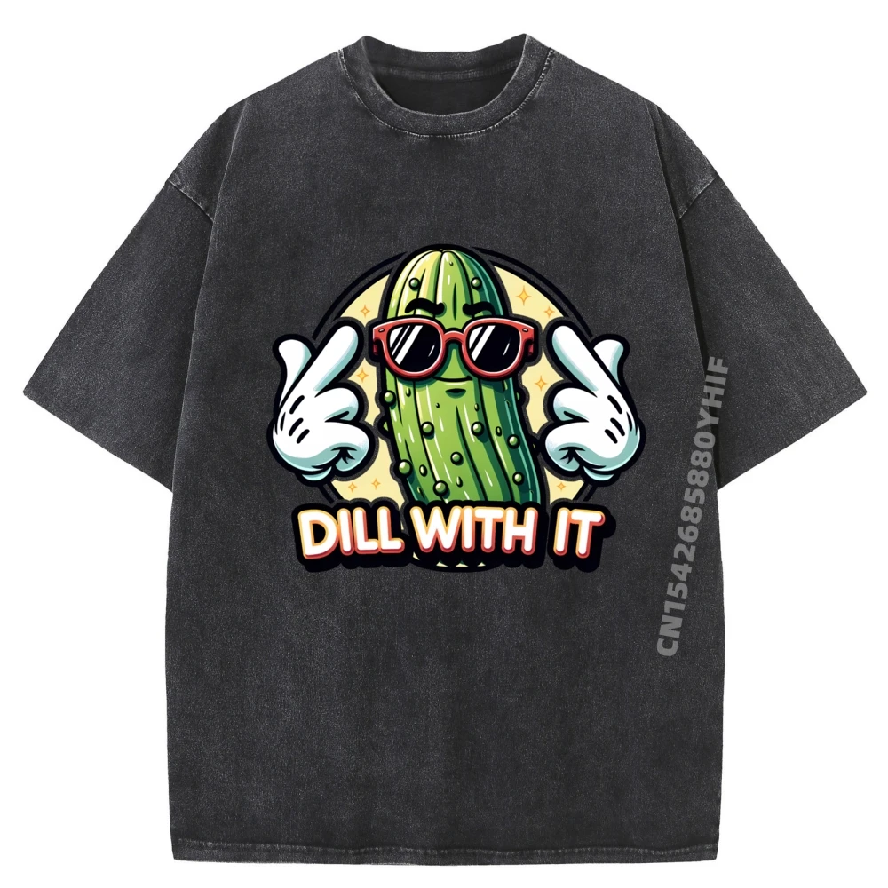 

Dill With It Funny Pickle By Jdill With It Funny Pickle Vegetable Pun Cotton Graphic Tees Mens Casual Washed Camisetas Printed