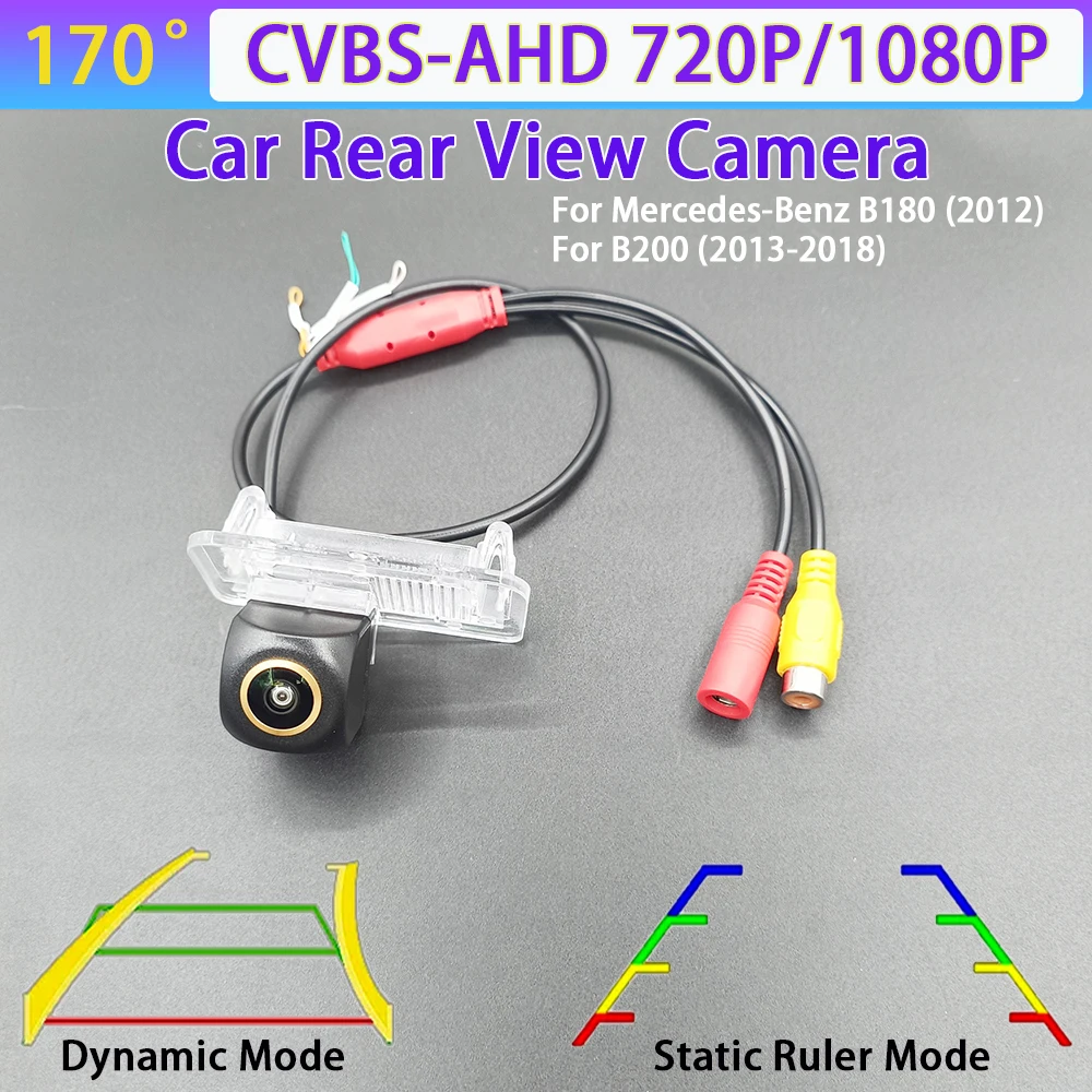 170 Degree AHD 1080P Car Rear View Reverse Backup Camera For Mercedes-Benz B180 2012 B200 2013-2018 Car Track/Ruler CVBS AHD720P
