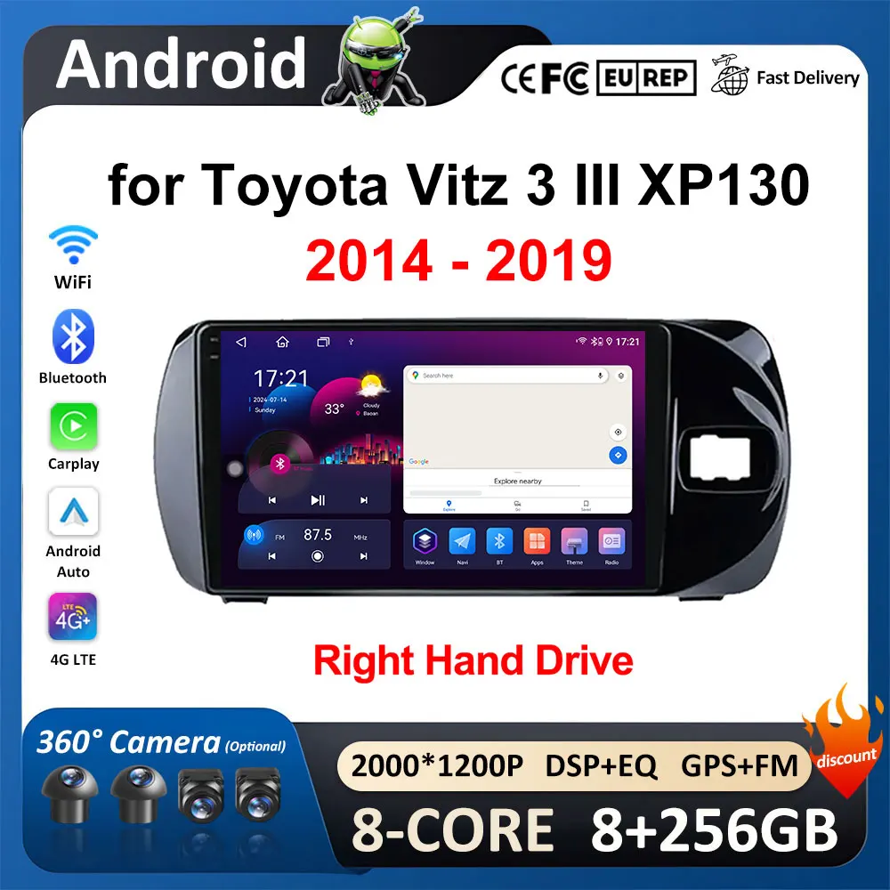 Right Hand Drive Carplay for Toyota Vitz 3 III XP130 2014 - 2019 Car Radio Video Audio Player Android Auto GPS Navigation DSP