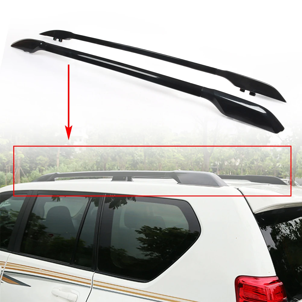 

2Pcs Aluminum Car Roof Rack Rail Side Luggage Carrier Bars Black/Silver For Toyota Land Cruiser Prado FJ150 2010-2018