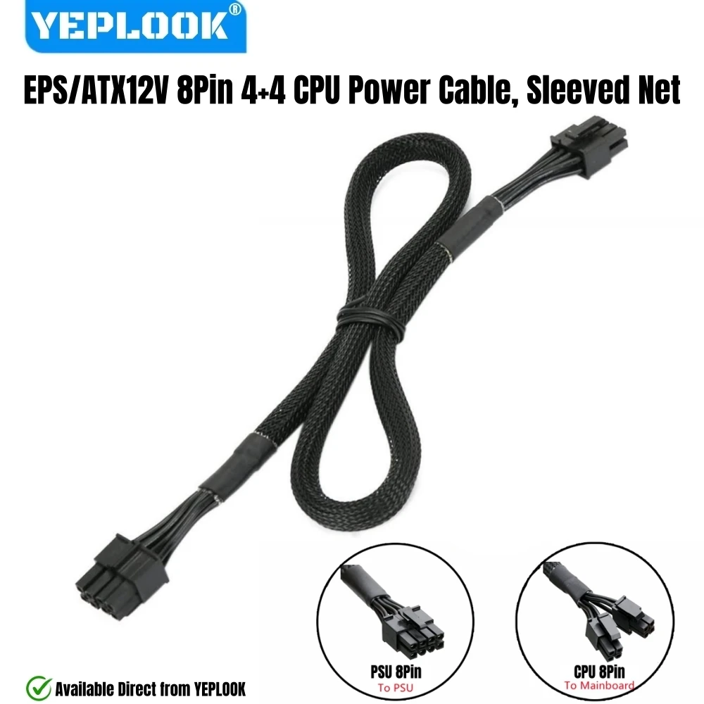 

YEPLOOK 8Pin 4+4 CPU Power Cable Sleeved Net for Corsair CX850M, CX750M, CX650M, CX600M, CX550M, CX500M, CX450M, CX430M Modulars