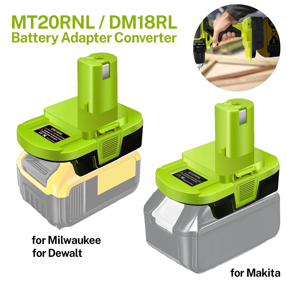 MT20RNL DM18RL Adapter For Makita/Dewalt/Milwaukee 18V Lithium battery Convert to For Ryobi 18V Power Tool Converter
