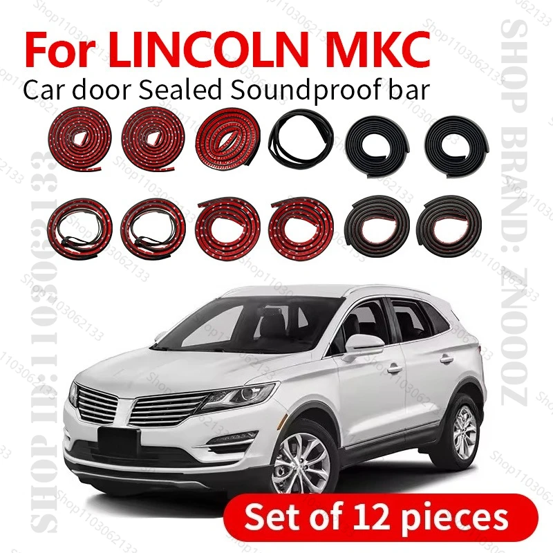 

For 2014-2019 LINCOLN MKC Car Door Seal Strip Rubber Double Layer Sealing Protector Soundproof Dustproof Seal Strip 12PCS Set