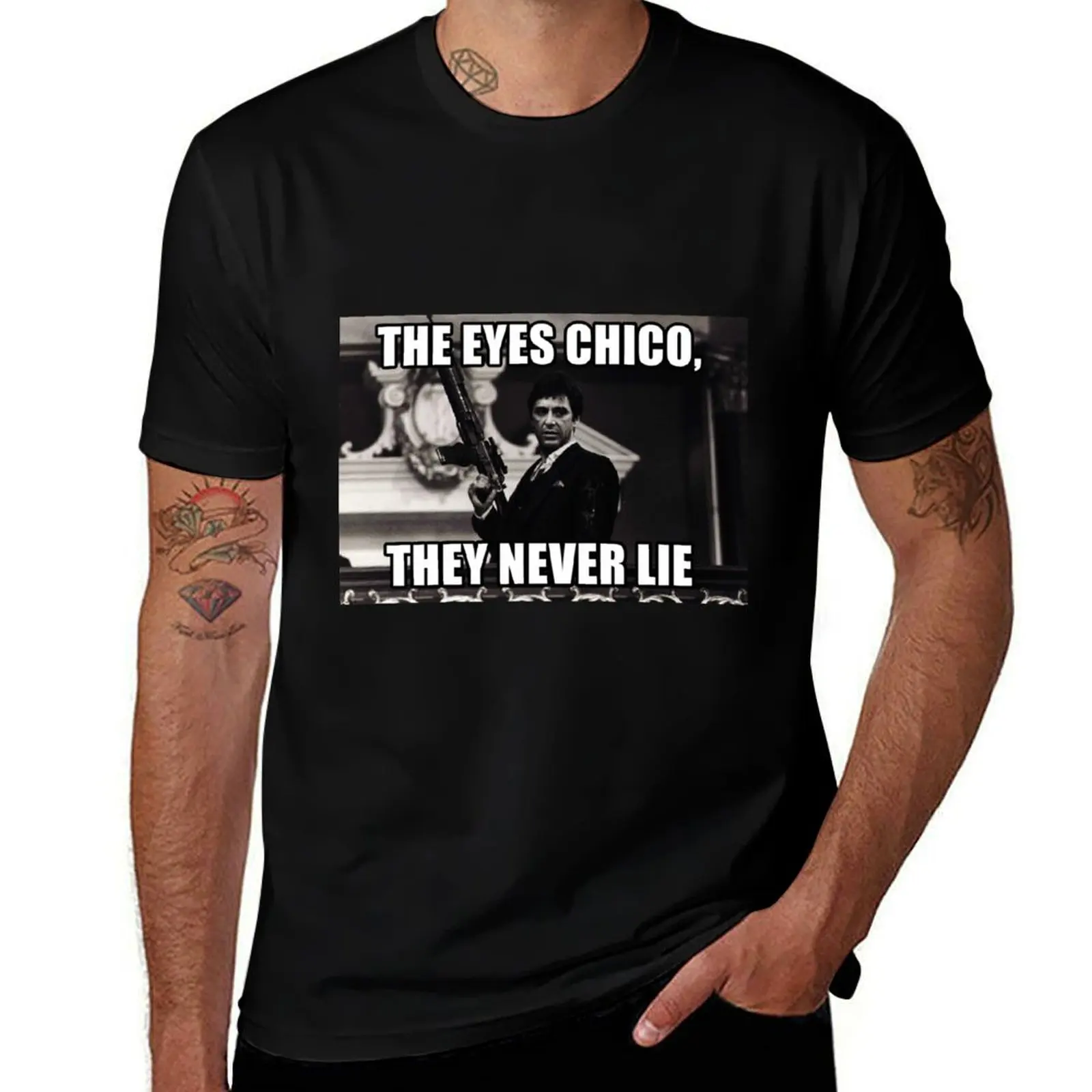 THE EYES CHICO THEY NEVER LIE T-Shirt t shirts with prints T-Shirt