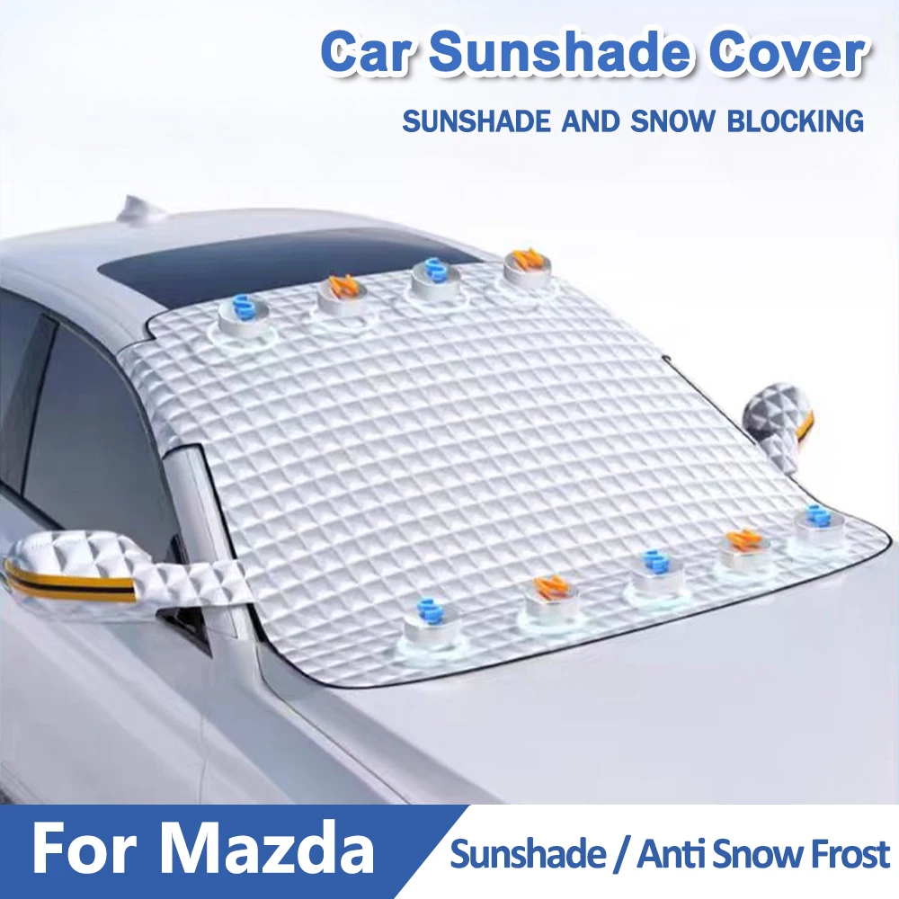 

Sunshade Cover For Mazda 2 3 6 Axela Atenza CX-5 CX5 CX-3 CX-7 CX8 CX-9 Car Windshield Snow Protective Cover Winter Sunshades
