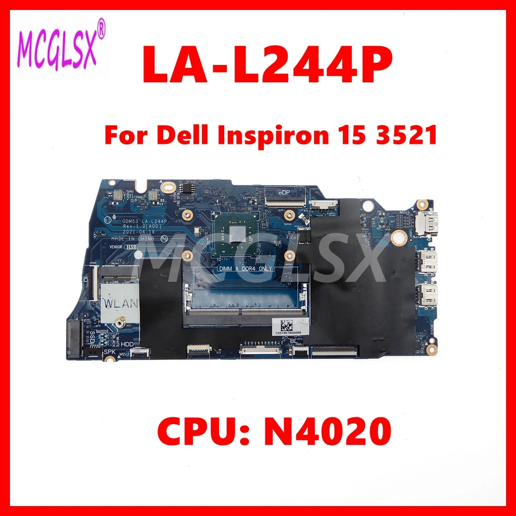 LA-L244P placa-mãe do portátil com cpu n4020 para dell inspiron 15 3521 notebook mainboard CN-0NCXC4 100% testado ok