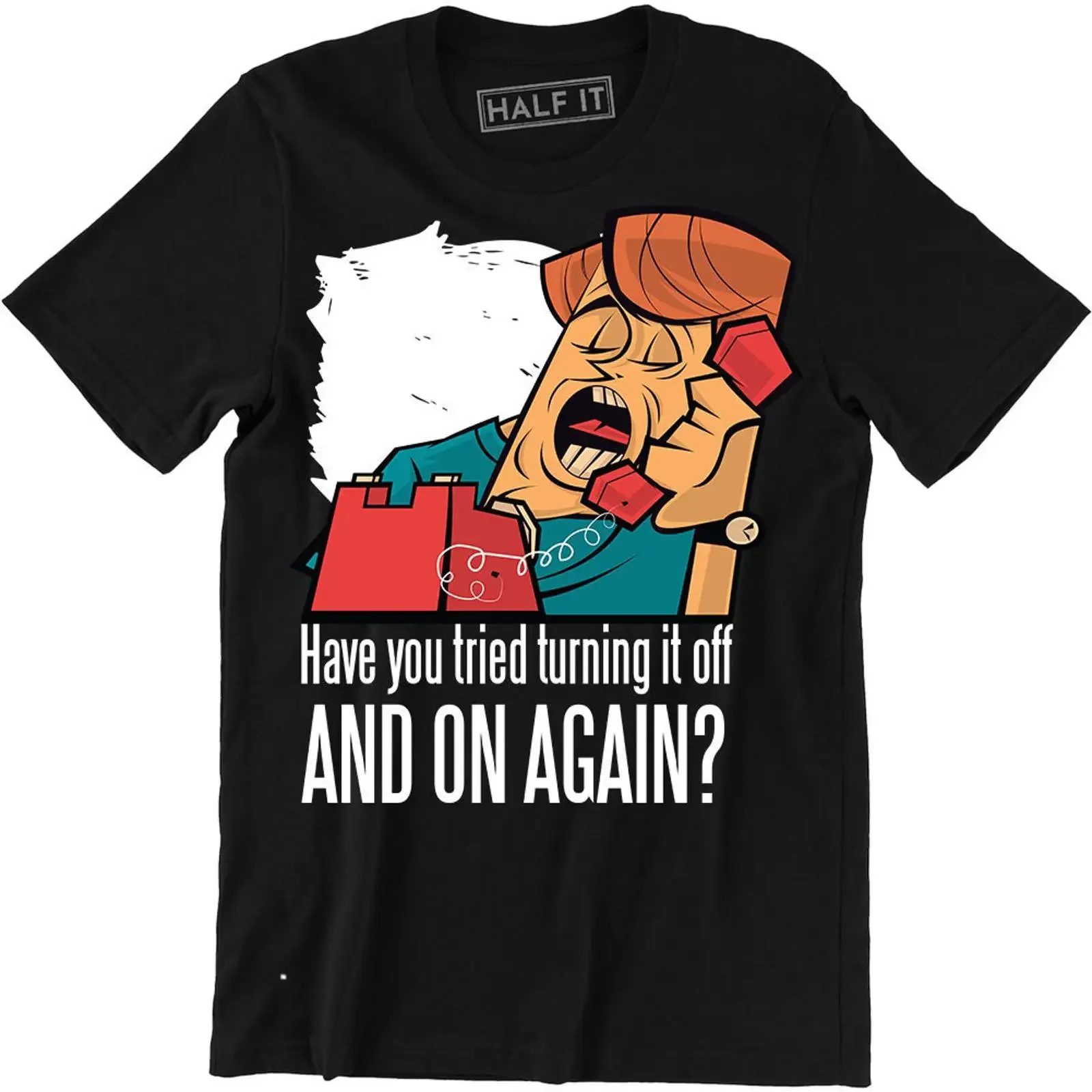 Have You Tried Turning It Off And On Again Computer T Shirt Crowd Men's vintage Washed graphic Stylish fashion Breathable Soft