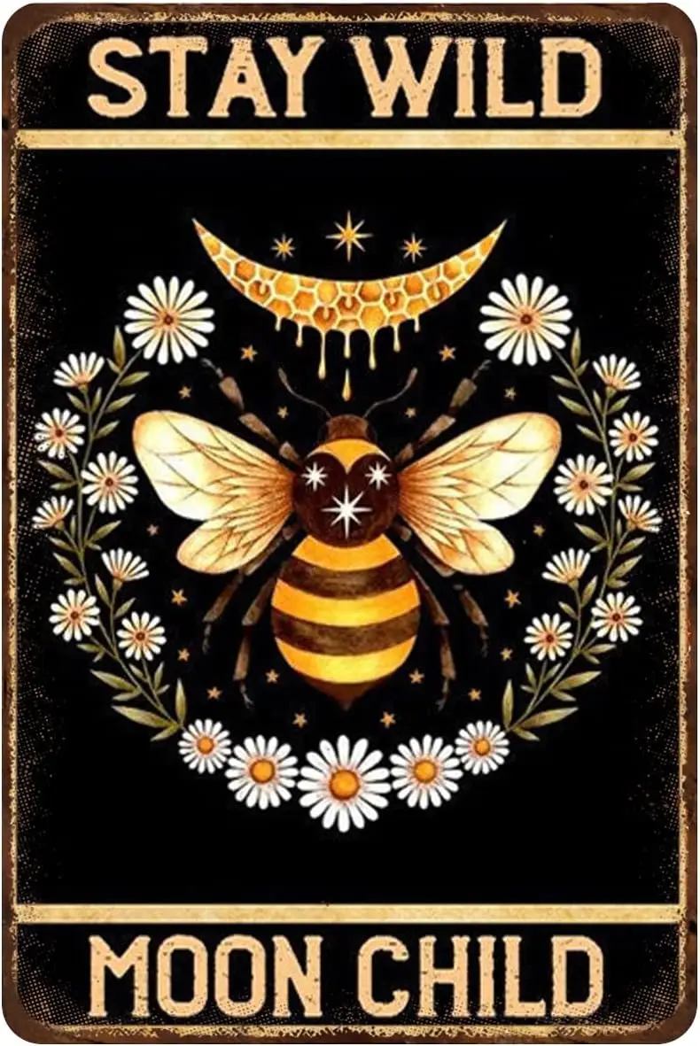 Vintage Metal Tin Sign Stay Wild Moon Child Poster, Bee Wall Art,Hippie Gift, Bar Pub Club Cafe Home Decor Plate Wall Art Farmho