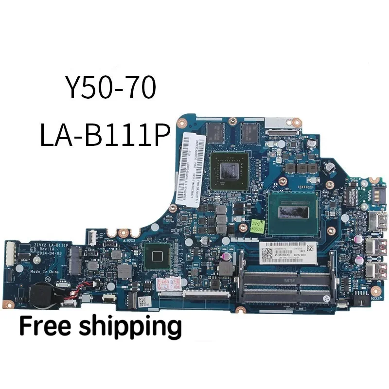 For Lenovo Y50-70 Laptop Motherboard ZIVY2 LA-B111P I5-4200  Mainboard 100% tested fully work