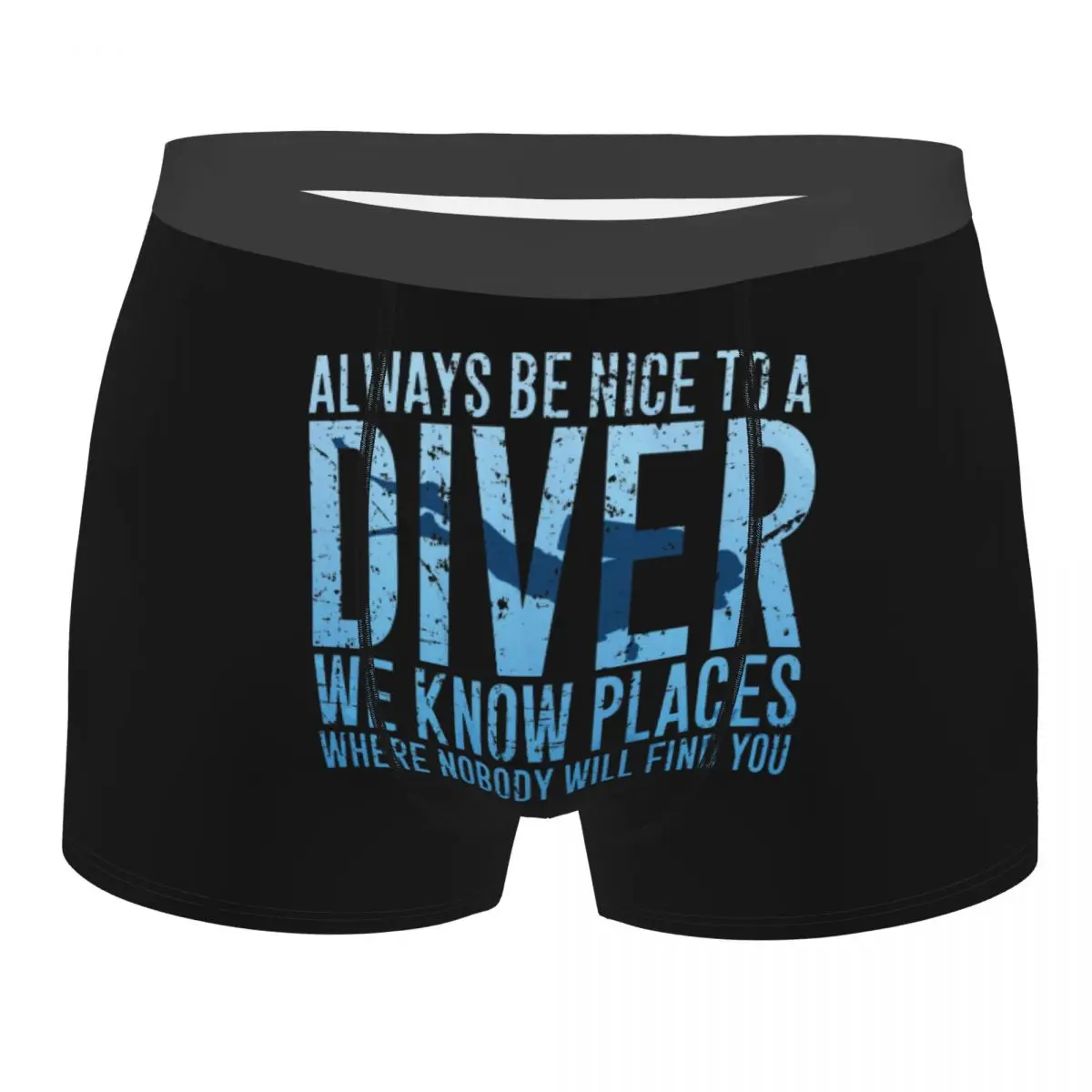 Men Scuba Diving Boxer Shorts Panties Breathable Underwear Always Be Nice to a Diver Homme Sexy Plus Size Underpants