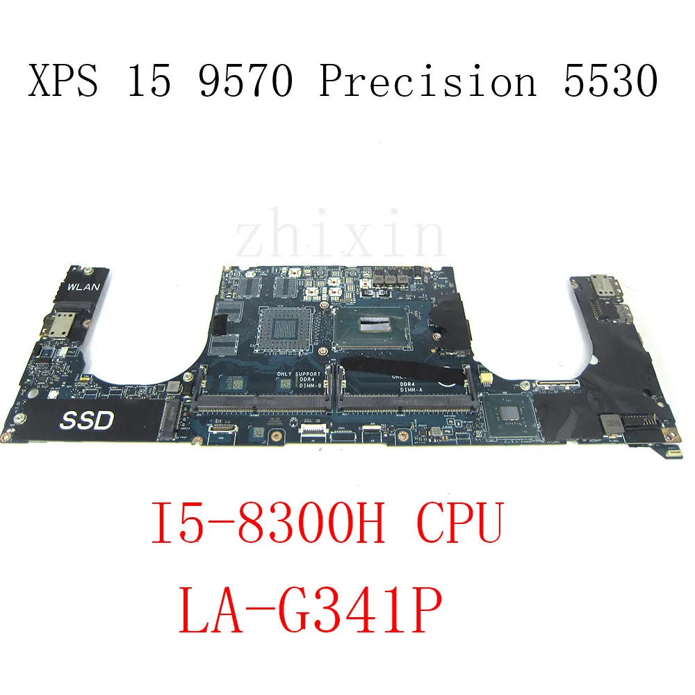 

For DELL XPS 15 9570 Precision 5530 M5530 Laptop Motherboard With i5-8300H CN-02FC04 LA-G341P Mainboard 100% Test