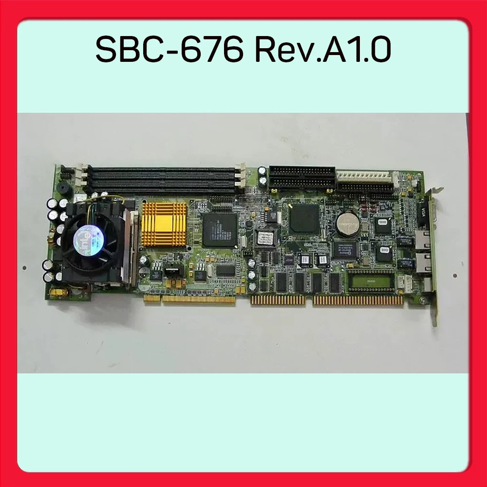 For Axiomtek Industrial Computer Motherboard SBC-676 Rev.A1.0