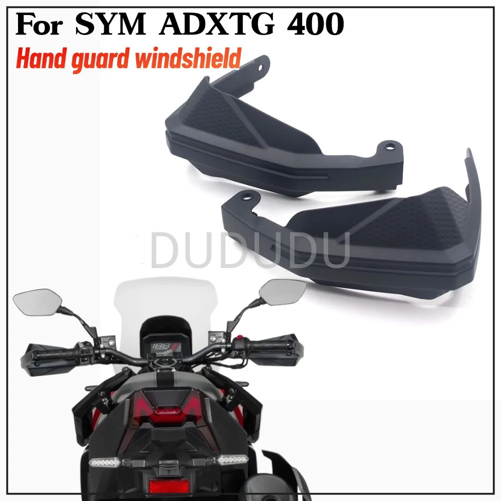 

Dedicated Hand Guard Original Motorcycle Handguards Handlebar Guards New For SYM ADXTG 400 ADXTG400 ADX400GT