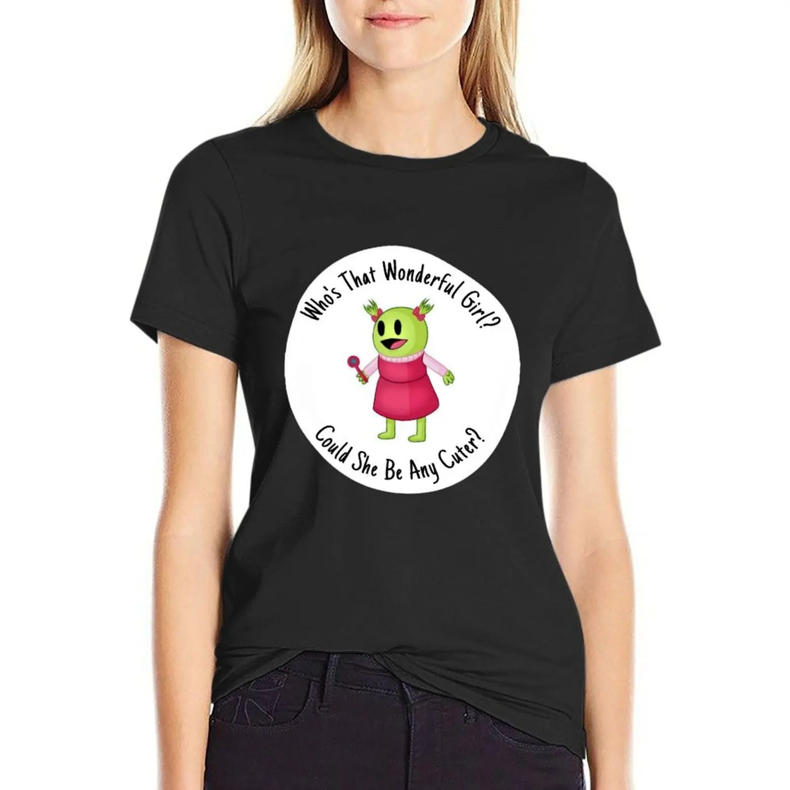 

Princess Nanalan Who is that wonderfull girl T-Shirt plus sizes tees Woman fashion