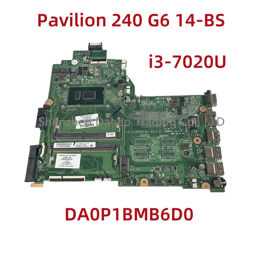 L15259-001 For HP Pavilion 240 G6 14-BS Laptop Motherboard DA0P1BMB6D0 With i3-7020U CPU DDR4 Fully Tested