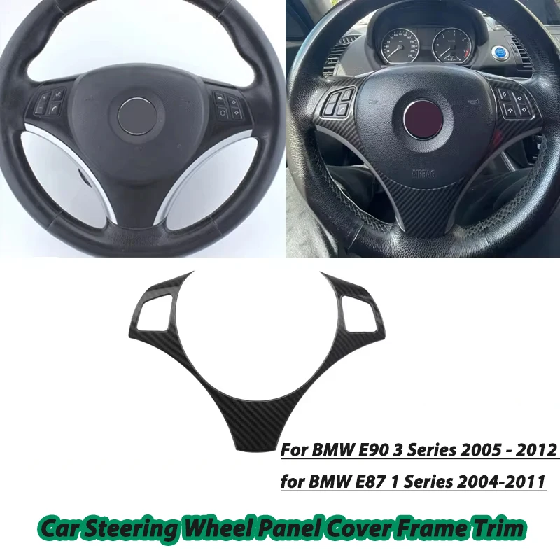 For BMW E90 3 Series 2005 - 2012 for BMW E87 1 Series 2004-2011 Car Steering Wheel Panel Cover Frame Trim Accessories