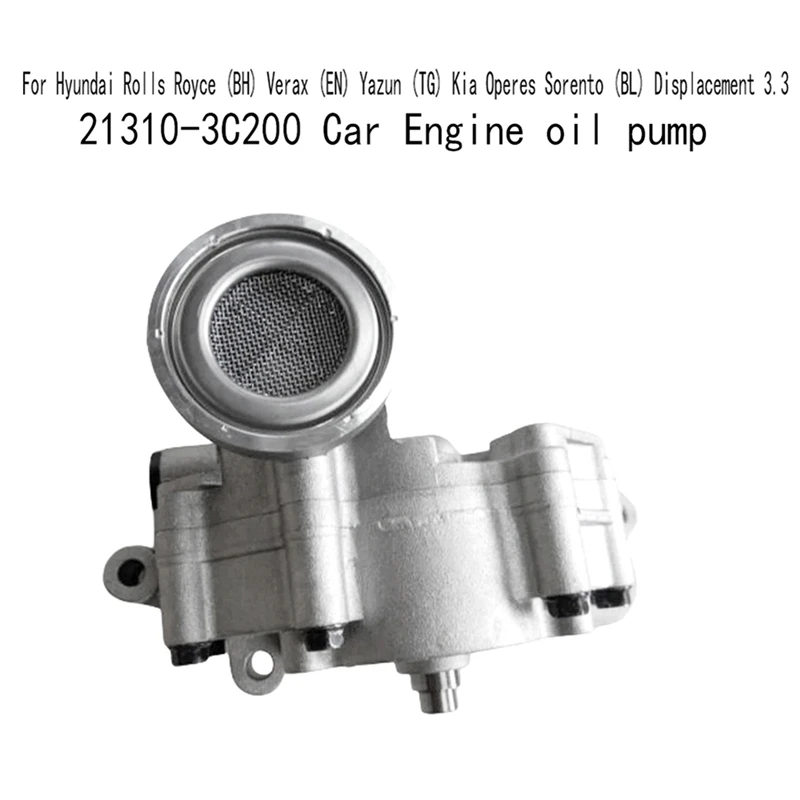 21310-3C200 Car Engine Oil Pump For Hyundai Rolls Royce(BH)Verax(EN)Yazun(TG) For Kia Operes Sorento(BL)Displacement