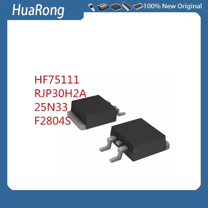 20PCS/LOT HF75111 HF75111STL-E RJP30H2A RJP30H2 25N33 FQB25N33 25A 330V F2804S IRF2804S TO-263-2