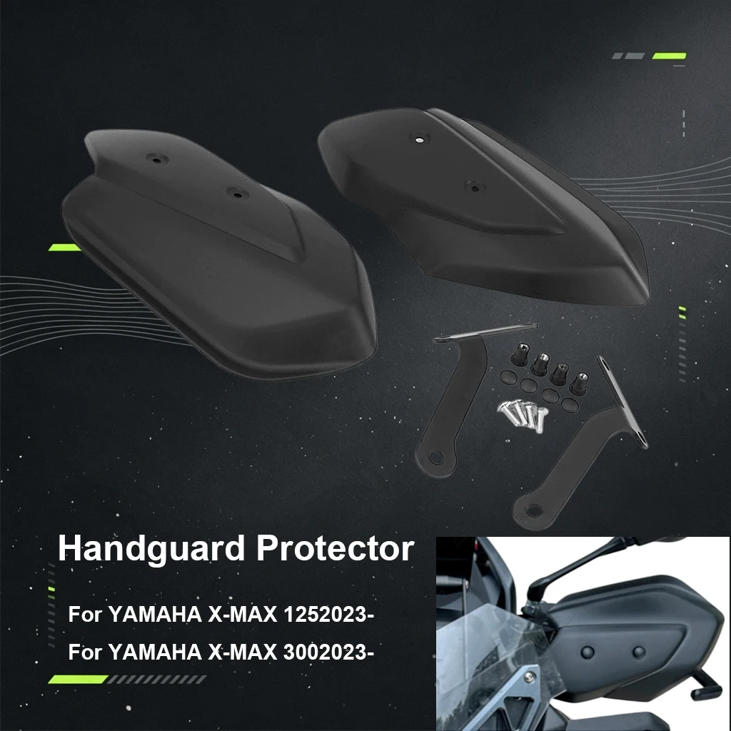 For Yamaha X-MAX 125 X-MAX 300 2023 2025 2024 Motorcycle Handlebar Protection New Hand Guard Handguard Protector