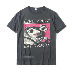 Live Fast! Eat Trash! T-Shirt Hot Sale New T Shirt Camisas Hombre For Men Cotton Tops Tees Harajuku