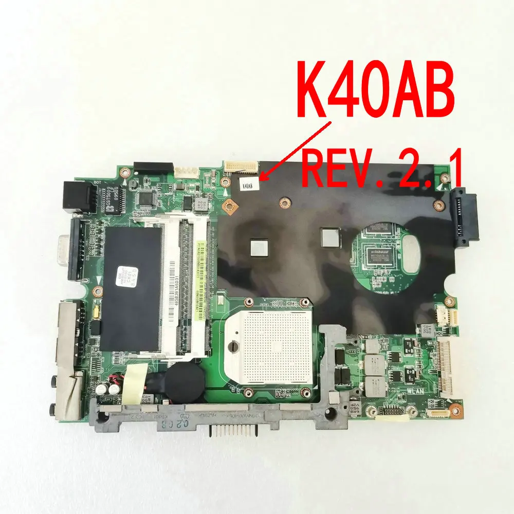 

Материнская плата K40AB K50AB для ноутбука Asus K40AF K40AD X4DAF K50AB K50AF K50AD X5DAf X5DAD REV.2.1, материнская плата 14 дюймов 15,6 дюйма