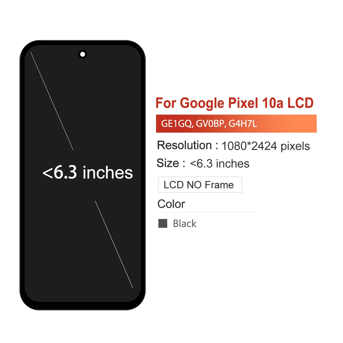 LCD For Google Pixel 10a  GE1GQ GV0BP G4H7L Phone LCD Display Touch Screen Repair Replacement Part 100% Tested