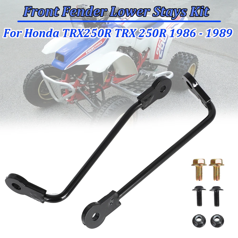 

For 1986 1987 1988 1989 Honda TRX250R TRX 250R Front Fender Lower Stays Mounts Braces Brackets