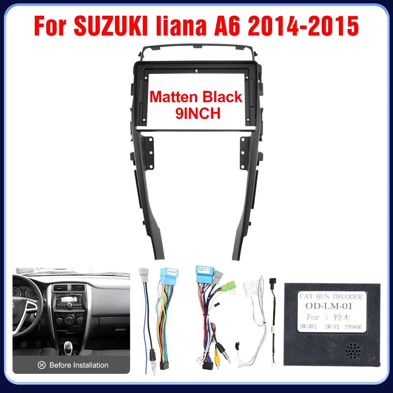 

9 inch Car Fascia For SUZUKI liana A6 2014-2015 DVD Frame Adapter Stereo Radio Audio Dash Head Unit Navigation Harness Panel Kit