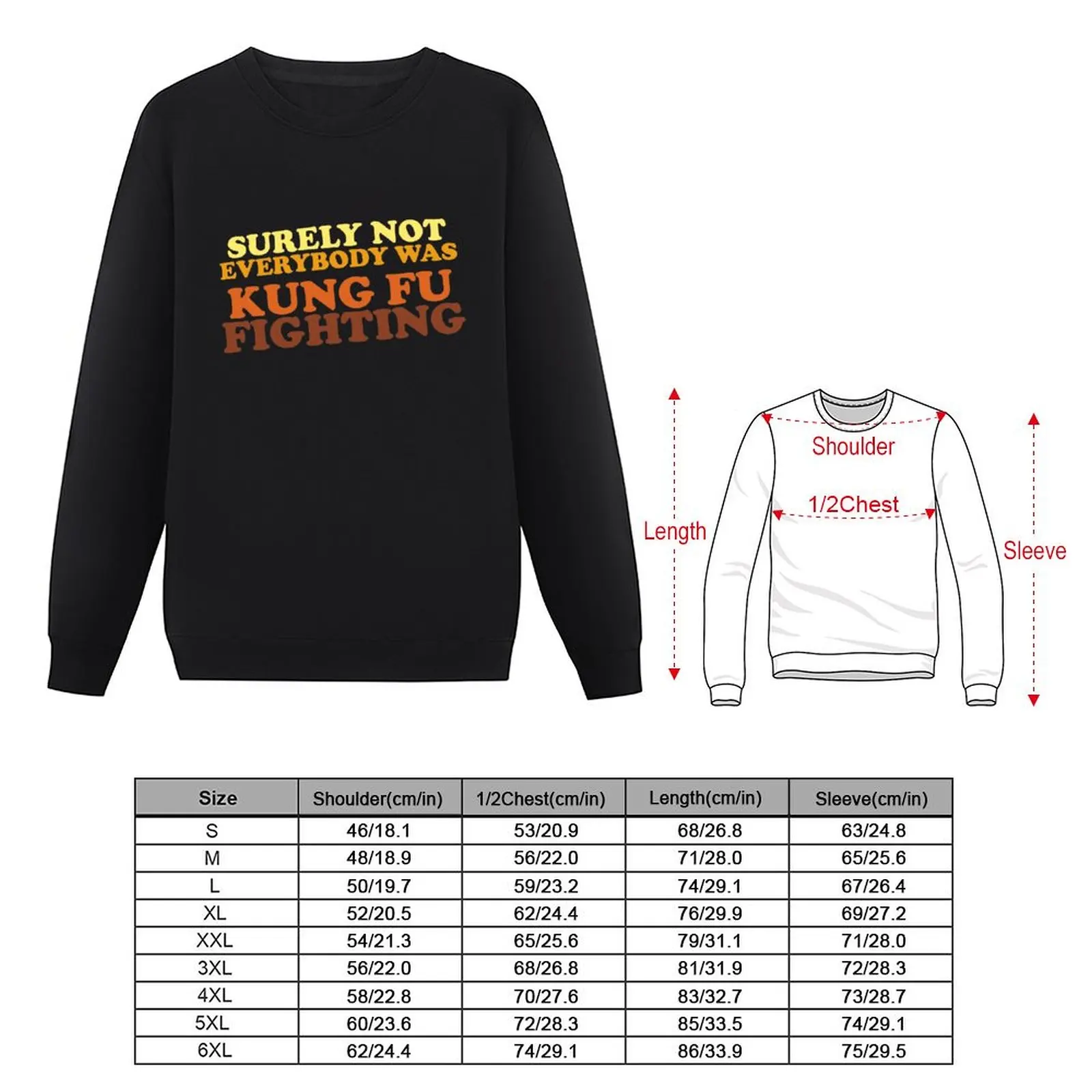 Surely Not Everybody Was Kung Fu Fighting Sweatshirt tracksuit men men wear anime clothing men's sweatshirts