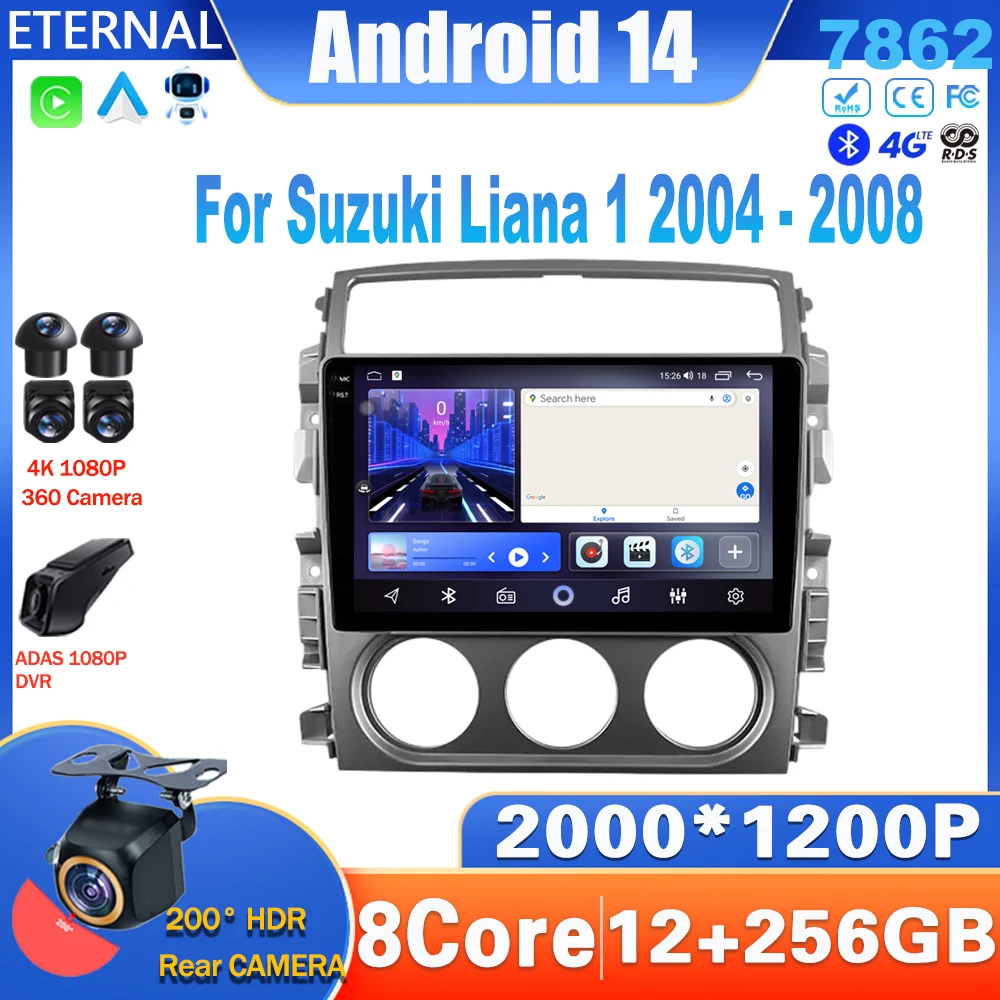 

Android 14 Car Radio For Suzuki Liana 1 2004 - 2008 Multimedia Video Player Navigation Carplay Head Unit 4G WIFI NO 2Din DVD DSP