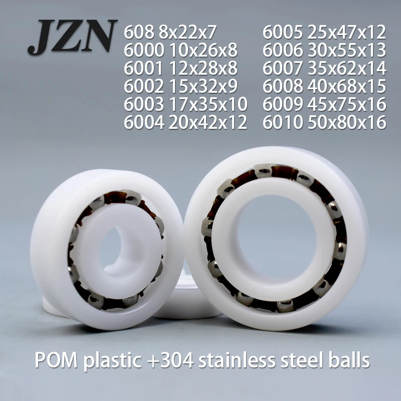 608 6000 6001 6002 304 stainless steel balls+POM plastic 6003 6004 6005 6006 Resistant to wear and corrosion 6007 6008 6009