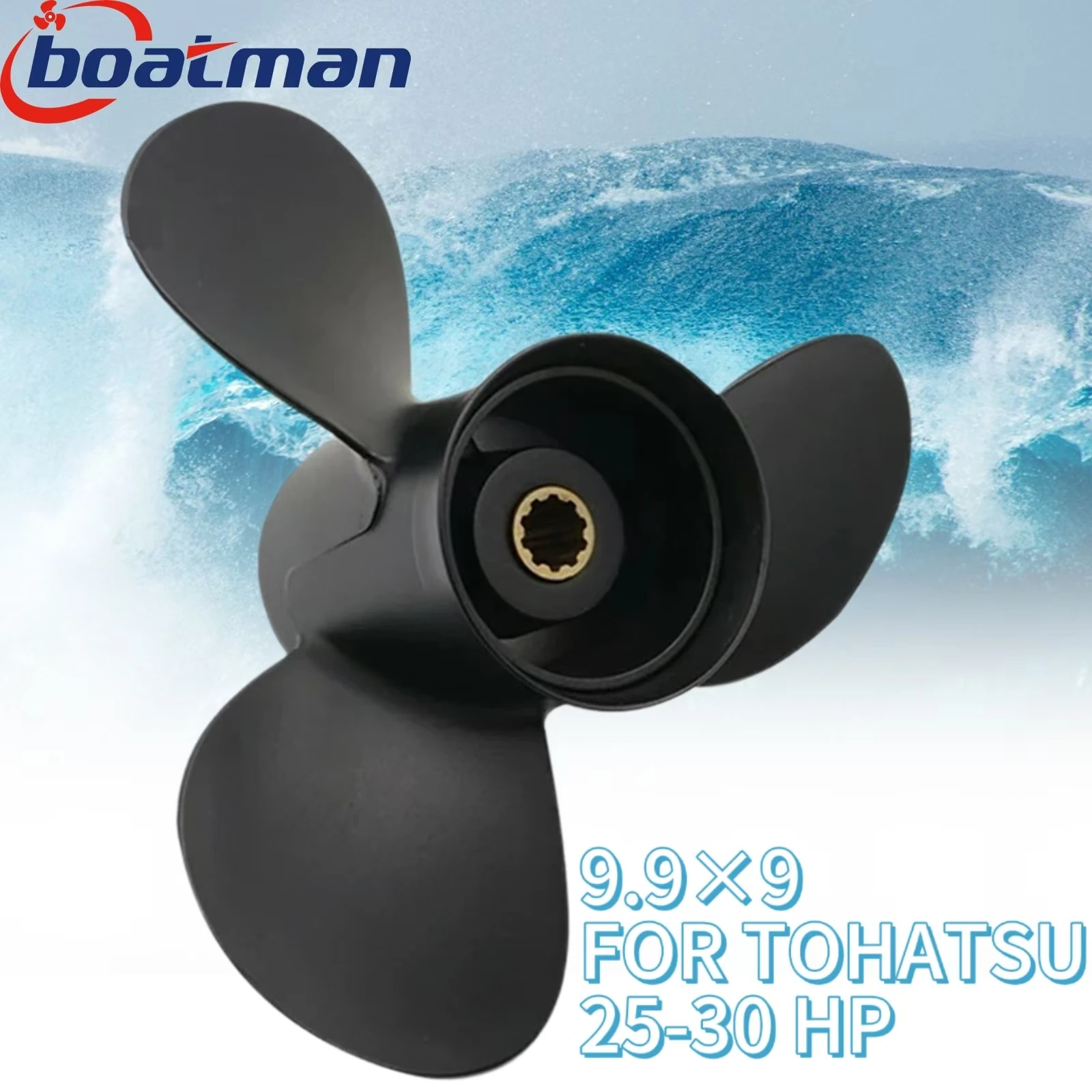 BoatMan® Propeller 9.9x9 For Tohatsu Outboard Engine 25HP 30HP MFS25 MFS30 NSF25 NSF30 10 Tooth Spline 3R0B64518-0 Aluminum