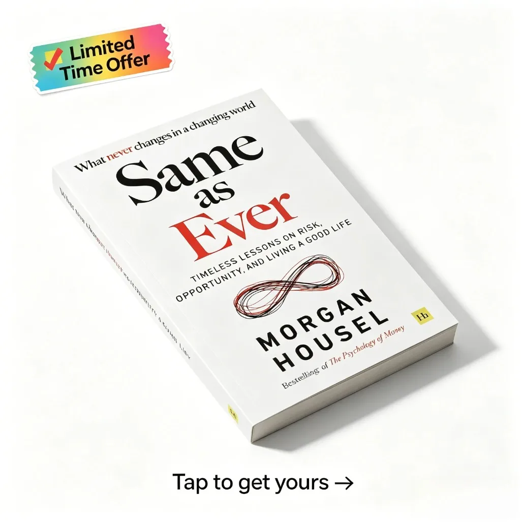 Same As Ever By Morgan Housel Personal Finance & Life Lessons Self Help Book