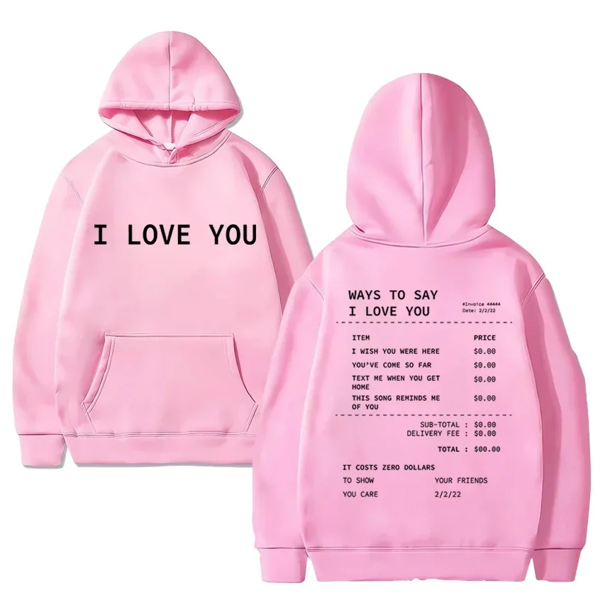 Funny Ways To Say I Love You Graphic Hoodies Men Women Casual Oversized Sweatshirt Unisex Fleece Long sleeve pullover streetwear
