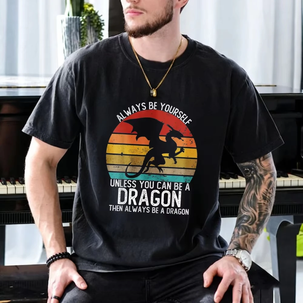Fantasy T-shirt Always Be Yourself Dragon Retro Striped Sunset Cotton Tee Vintage Dragon Lover Graphic Grunge Streetwear Men Top