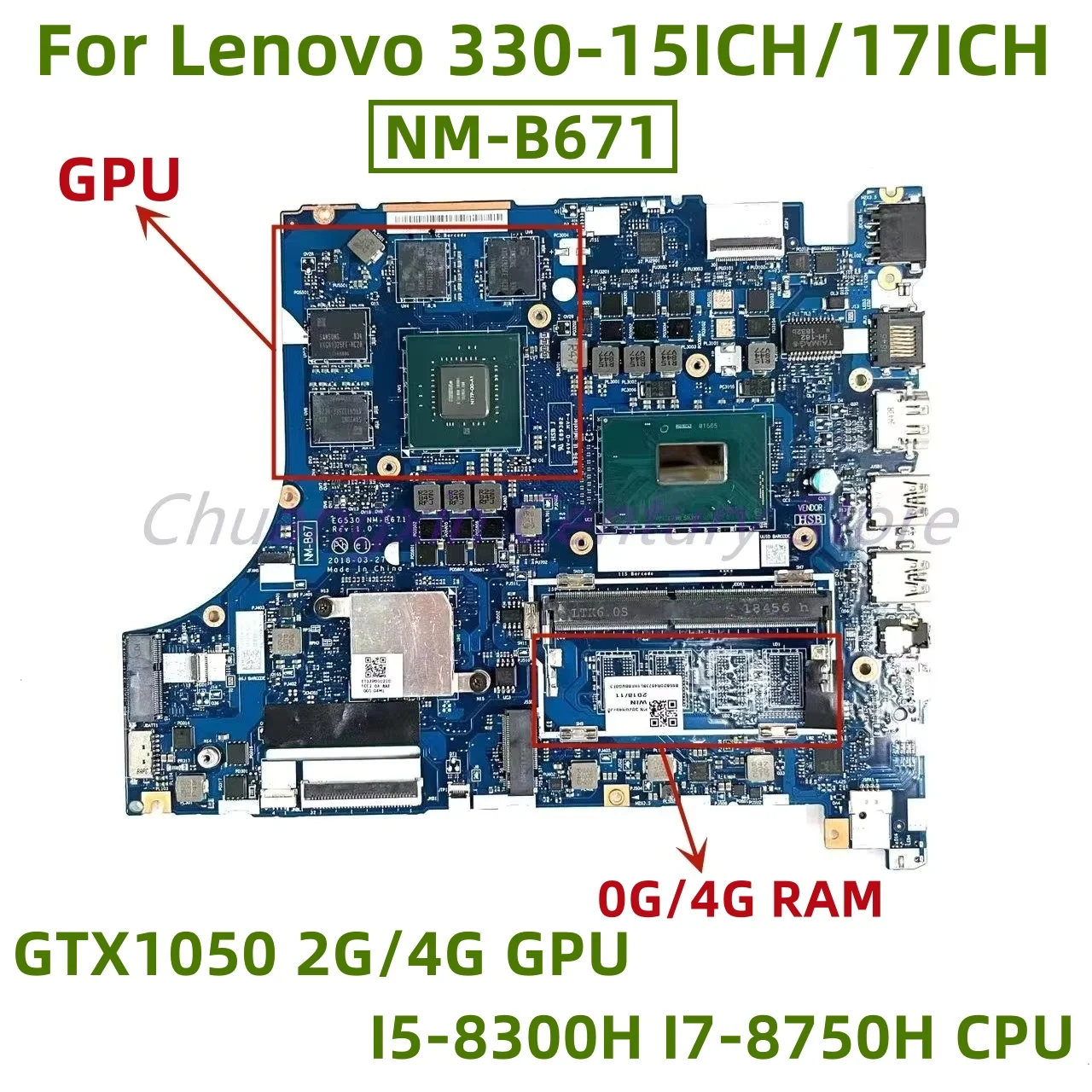 NM-B671 motherboard for Lenovo 330-15ICH/17ICH Laptop with I5-8300H I7-8750H CPU GTX1050 2G/4G GPU 0G/4G RAM 100% Test OK