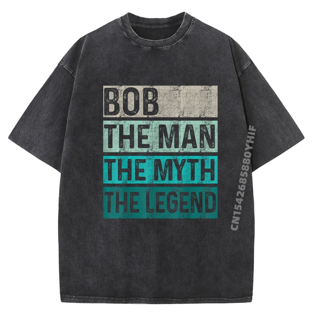 

Father Day Bob The Man The Myth The Legend Graphic T Shirts 100% Cotton Men Printed T-Shirt Street Washed Shirt