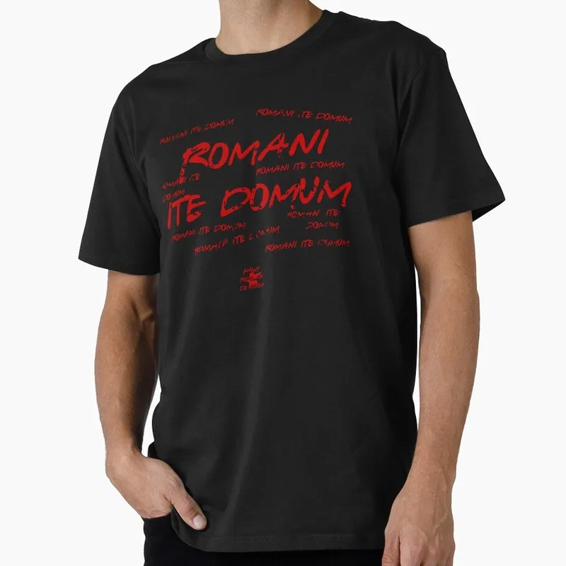Romani Ite Domum 0703 Funny Monty Python Gift T-shirt Short Sleeve Tee British Comedy Graphic clothes US size Tops S-6XL