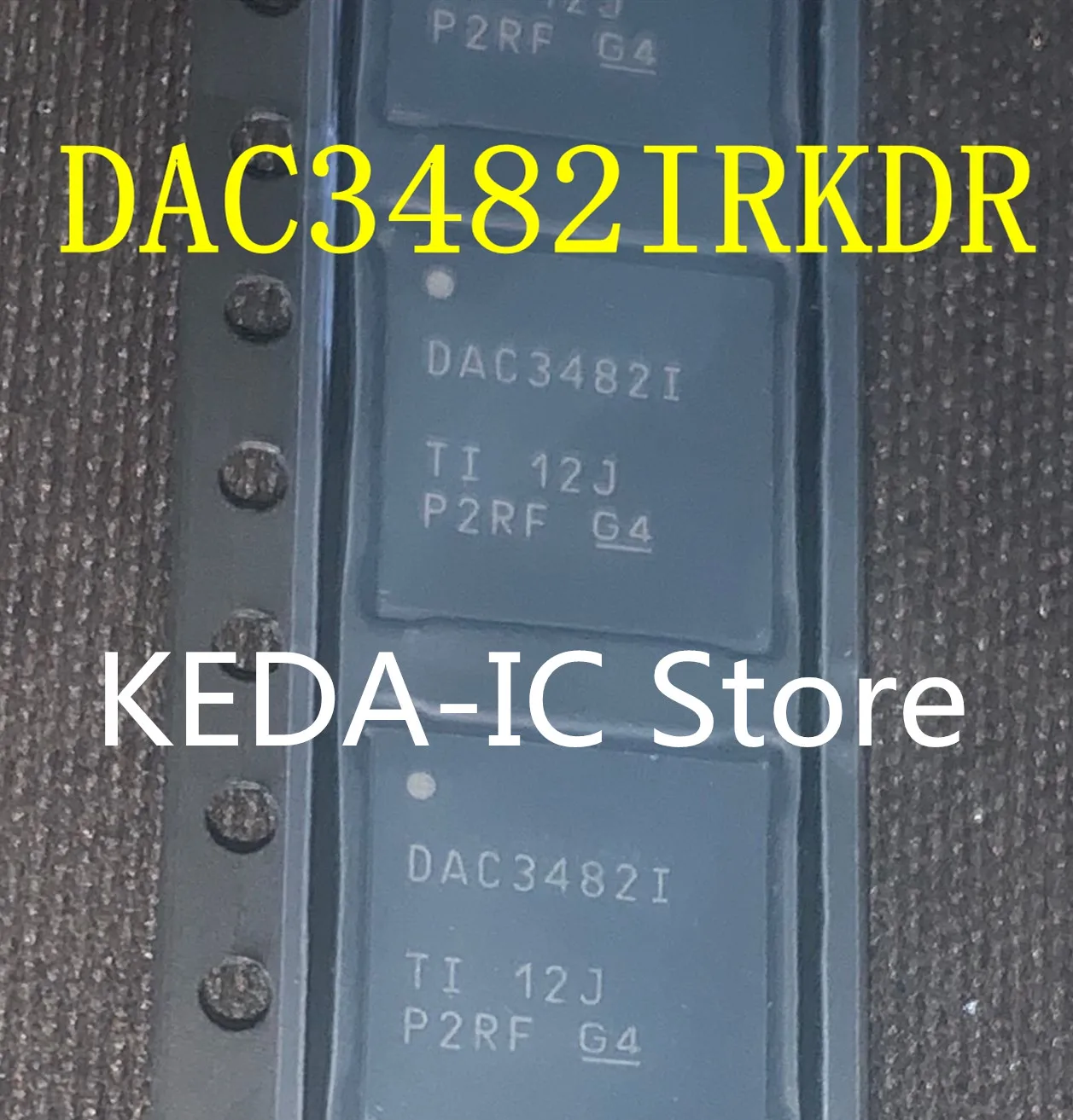 1PCS~10PCS/LOT  DAC3482IRKDR  DAC3482I  QFN88  New original