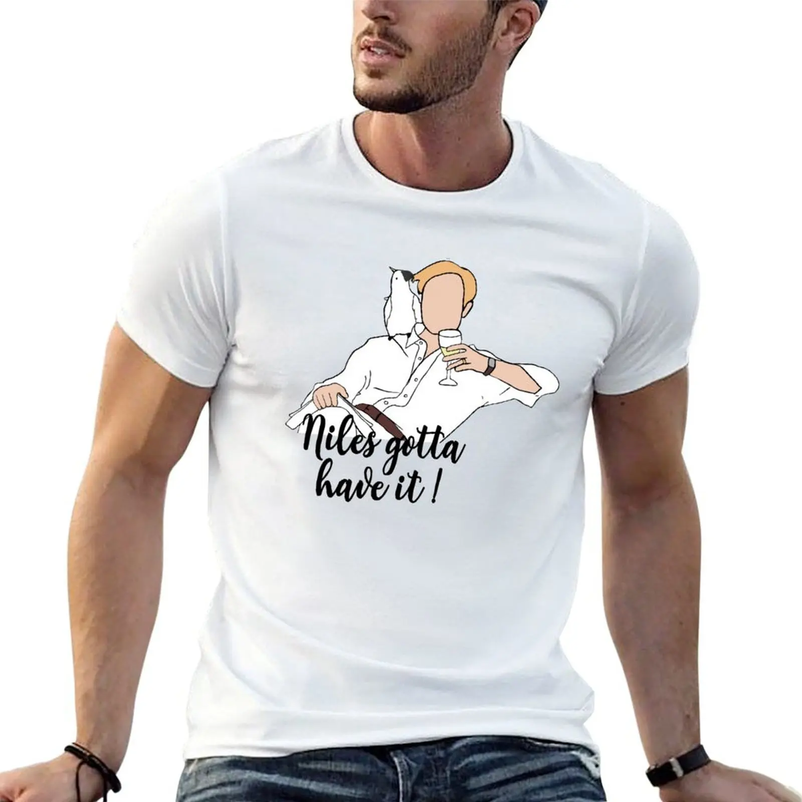 Niles gotta have it! T-Shirt t shirt man plain cotton t shirt man t shirts for man cotton T-shirt