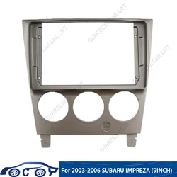 2Din Car Radio Fascia For Subaru Impreza 2003-2006(9Inch) Android MP5 Stereo Frame Plate Adapter Mounting Dash Installation Trim