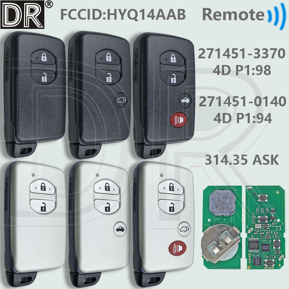 

DR HYQ14AAB Board:0140 3370 4D Chip 314MHz Car Remote Key For Toyota Avalon Camry RAV4 Highlander Prius Venza Vitz Aqua Corolla