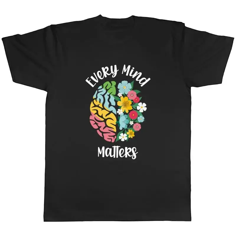 Every Mind Matters Mens T-Shirt Gratitude Care Support Mindset Tee Gift