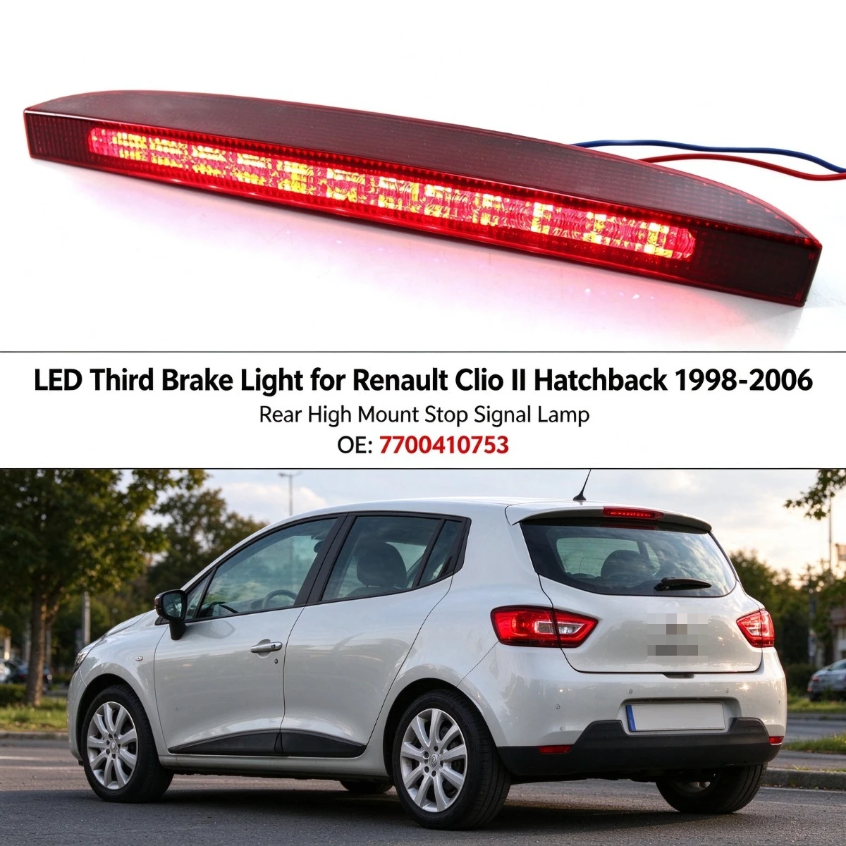 LED Third Brake Light for Renault Clio II Hatchback 1998-2006 Rear High Mount Stop Signal Lamp 7700410753