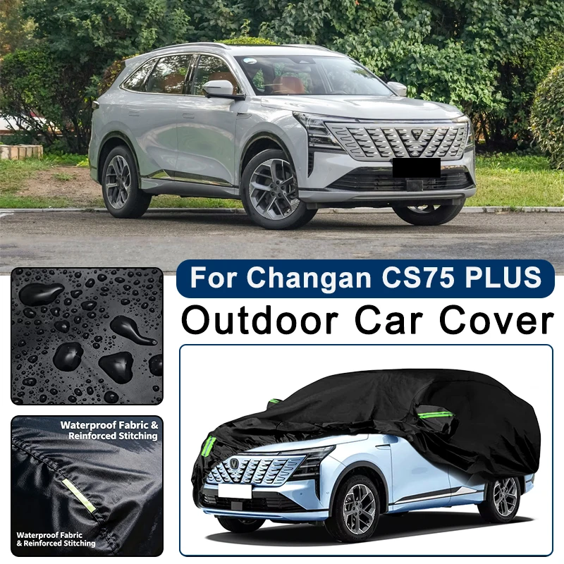 

Outdoor Car Cover Waterproof Dustproof UV Sun Protection, Full Car Protector Exterior Accessory For Changan CS75 PLUS 2019-2026